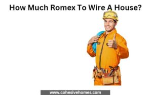 How Much Romex To Wire A House?