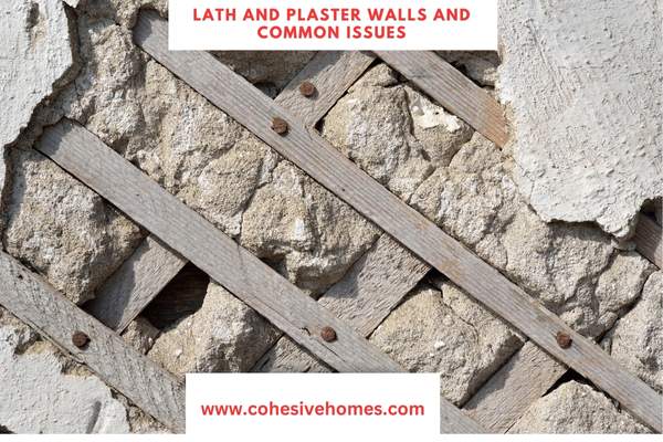 Lath and plaster walls and common issues