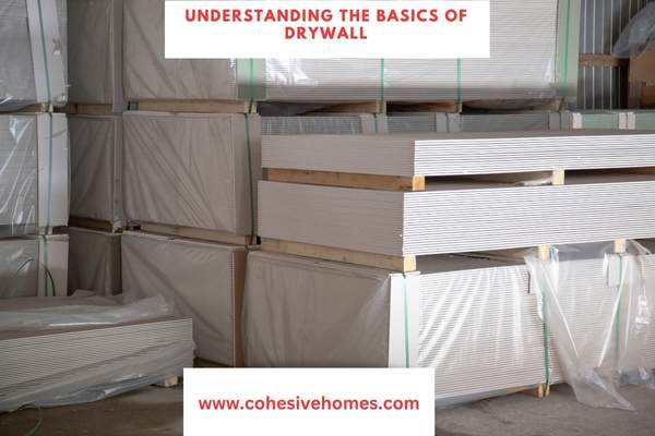 Understanding the Basics of Drywall