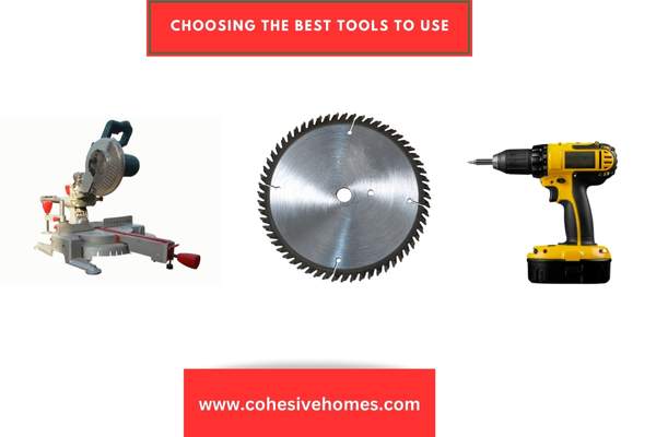 Choosing the Best Tools to Use