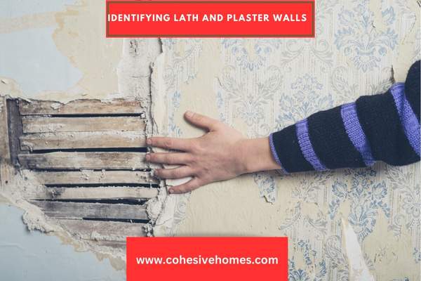 Identifying Lath and Plaster Walls