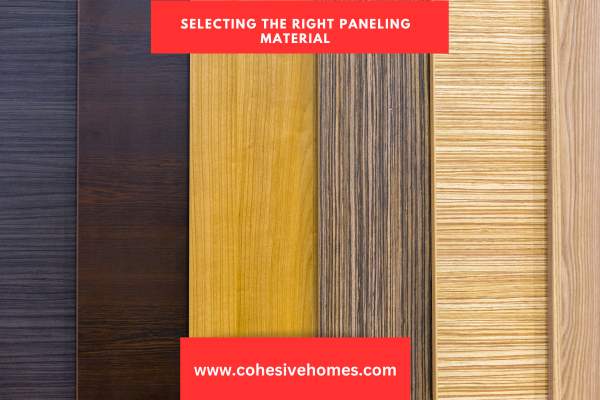 Selecting the Right Paneling Material