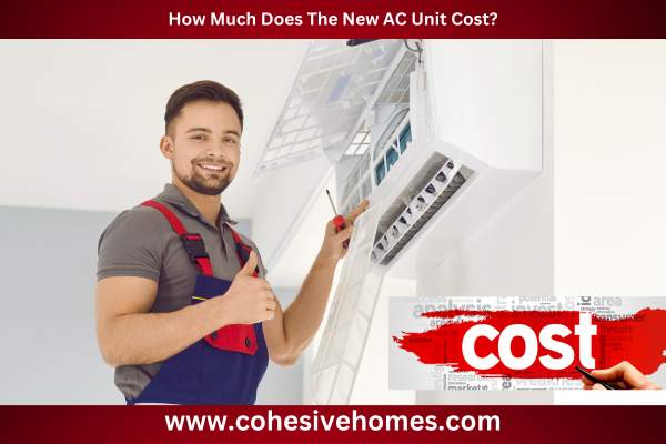 How Much Does The New AC Unit Cost