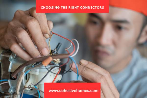 Choosing the Right Connectors