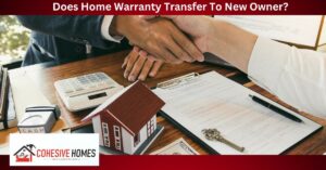 Does Home Warranty Transfer To New Owner