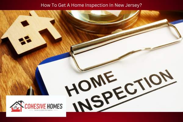 How To Get A Home Inspection In New Jersey 1