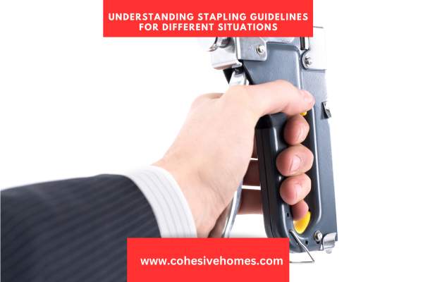 Understanding Stapling Guidelines for Different Situations