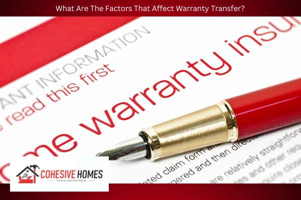 What Are The Factors That Affect Warranty Transfer