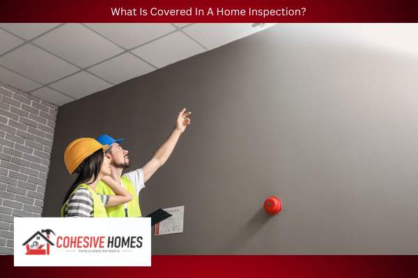 What Is Covered In A Home Inspection