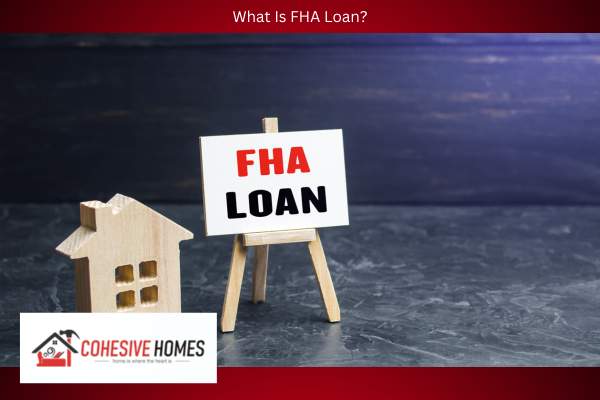 What Is FHA Loan