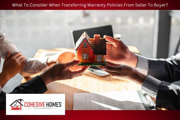 What To Consider When Transferring Warranty Policies From Seller To Buyer