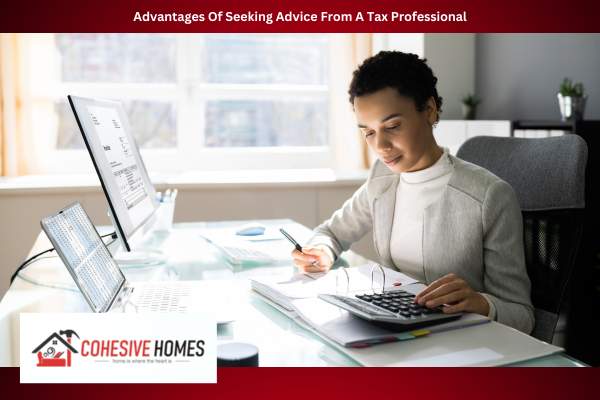 What Are The Advantages Of Seeking Advice From A Tax Professional When Claiming A Home Appliance Tax Deduction